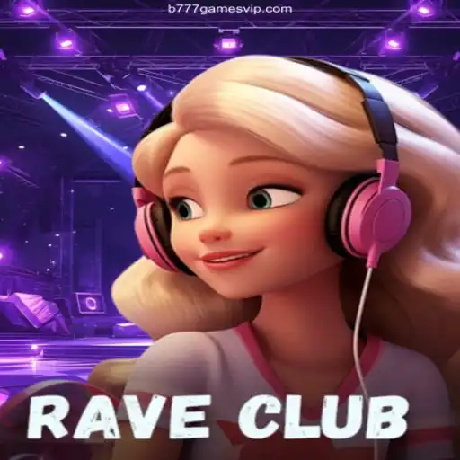 RaveClub: The Ultimate Gaming Extravaganza Awaits